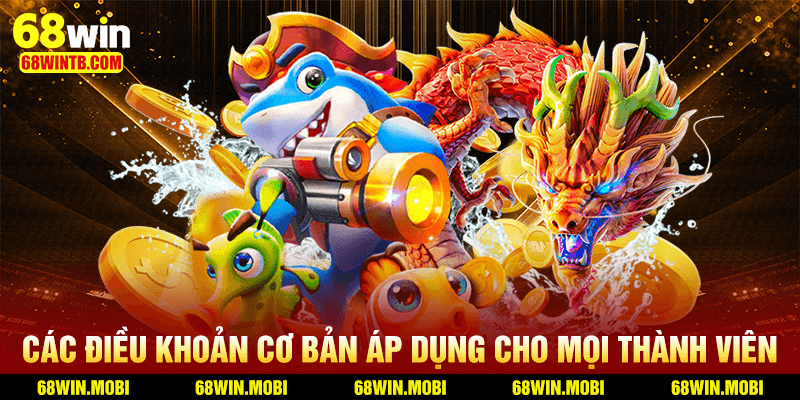 Điều khoản cơ bản áp dụng cho tất cả thành viên